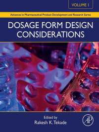 Dosage Form Design Considerations : Volume I