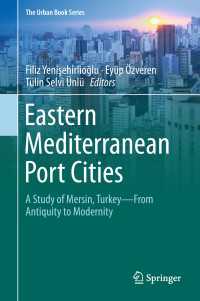Eastern Mediterranean Port Cities : A Study of Mersin, Turkey—From Antiquity to Modernity