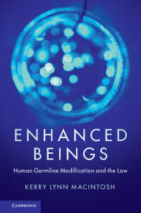 ヒトの生殖細胞系の操作と法<br>Enhanced Beings : Human Germline Modification and the Law