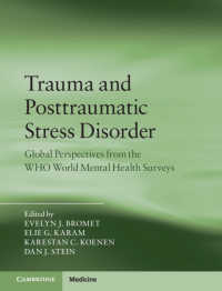 トラウマとＰＴＳＤ：ＷＨＯ世界精神保健調査<br>Trauma and Posttraumatic Stress Disorder : Global Perspectives from the WHO World Mental Health Surveys