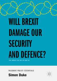 Will Brexit Damage our Security and Defence? : The Impact on the UK and EU