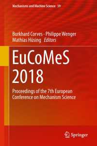 EuCoMeS 2018〈1st ed. 2019〉 : Proceedings of the 7th European Conference on Mechanism Science