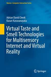 Virtual Taste and Smell Technologies for Multisensory Internet and Virtual Reality〈1st ed. 2018〉