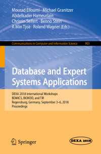 Database and Expert Systems Applications : DEXA 2018 International Workshops, BDMICS, BIOKDD, and TIR, Regensburg, Germany, September 3–6, 2018, Proceedings