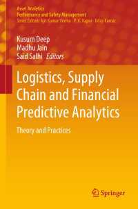 Logistics, Supply Chain and Financial Predictive Analytics : Theory and Practices