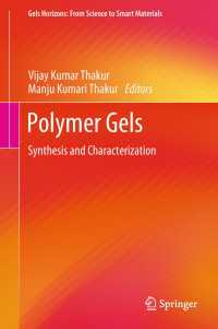 Polymer Gels : Synthesis and Characterization