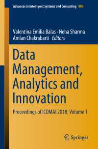Data Management, Analytics and Innovation〈1st ed. 2019〉 : Proceedings of ICDMAI 2018, Volume 1