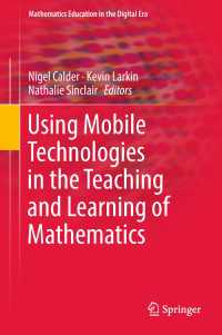 Using Mobile Technologies in the Teaching and Learning of Mathematics〈1st ed. 2018〉