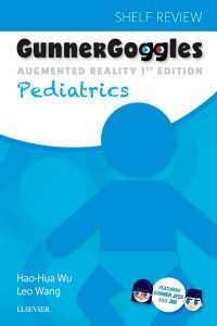 ＡＲで試験対策：小児科学<br>Gunner Goggles Pediatrics E-Book : Shelf Review