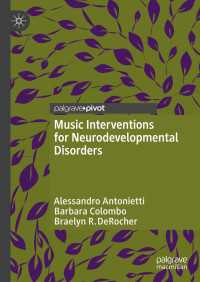 Music Interventions for Neurodevelopmental Disorders〈1st ed. 2018〉