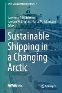 Sustainable Shipping in a Changing Arctic〈1st ed. 2018〉