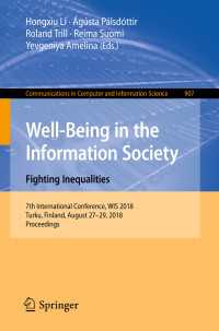 Well-Being in the Information Society. Fighting Inequalities : 7th International Conference, WIS 2018, Turku, Finland, August 27-29, 2018, Proceedings