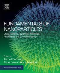 ナノ粒子の基礎：分類・合成法・特性・キャラクタリゼーション<br>Fundamentals of Nanoparticles : Classifications, Synthesis Methods, Properties and Characterization