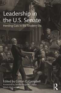 米国上院におけるリーダーシップ<br>Leadership in the U.S. Senate : Herding Cats in the Modern Era