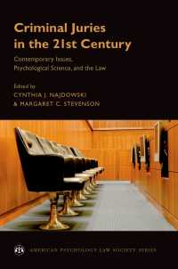 ２１世紀の刑事陪審：今日的論点、心理学と法<br>Criminal Juries in the 21st Century : Psychological Science and the Law