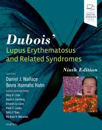 デュボアのエリテマトーデスと関連症候群（第９版）<br>Dubois' Lupus Erythematosus and Related Syndromes - E-Book（9）