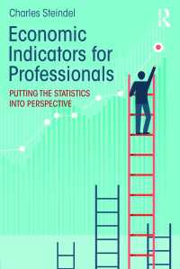 経済指標の専門的・大局的理解<br>Economic Indicators for Professionals : Putting the Statistics into Perspective