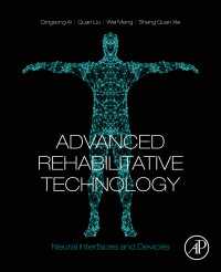 Advanced Rehabilitative Technology : Neural Interfaces and Devices