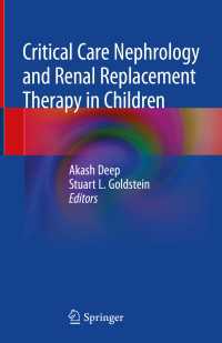 Critical Care Nephrology and Renal Replacement Therapy in Children〈1st ed. 2018〉