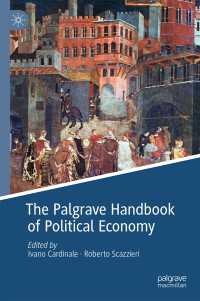 政治経済学ハンドブック<br>The Palgrave Handbook of Political Economy〈1st ed. 2018〉