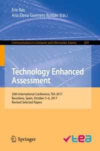 Technology Enhanced Assessment : 20th International Conference, TEA 2017, Barcelona, Spain, October 5–6, 2017, Revised Selected Papers