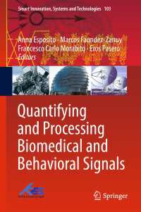 Quantifying and Processing Biomedical and Behavioral Signals〈1st ed. 2019〉