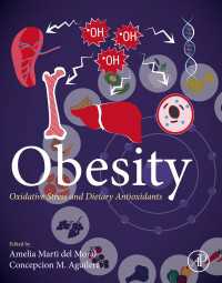 肥満：酸化ストレスと食物性抗酸化物質<br>Obesity : Oxidative Stress and Dietary Antioxidants
