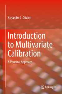 多変量キャリブレーション入門<br>Introduction to Multivariate Calibration〈1st ed. 2018〉 : A Practical Approach