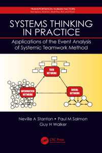 Systems Thinking in Practice : Applications of the Event Analysis of Systemic Teamwork Method