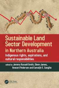 Sustainable Land Sector Development in Northern Australia : Indigenous rights, aspirations, and cultural responsibilities
