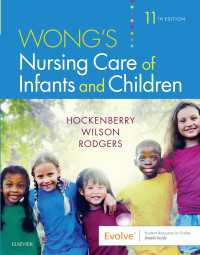 Wong's Nursing Care of Infants and Children - E-Book : Wong's Nursing Care of Infants and Children - E-Book（11）