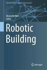 Robotic Building〈1st ed. 2018〉