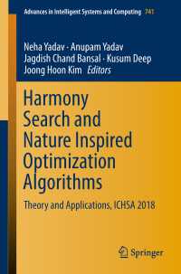 Harmony Search and Nature Inspired Optimization Algorithms〈1st ed. 2019〉 : Theory and Applications, ICHSA 2018