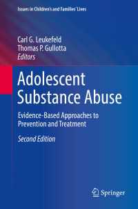 青年の薬物濫用：エビデンスに基づく予防と治療（第２版）<br>Adolescent Substance Abuse〈2nd ed. 2018〉 : Evidence-Based Approaches to Prevention and Treatment（2）