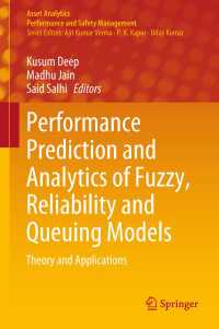 Performance Prediction and Analytics of Fuzzy, Reliability and Queuing Models〈1st ed. 2019〉 : Theory and Applications