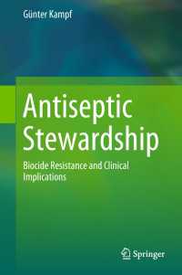 Antiseptic Stewardship : Biocide Resistance and Clinical Implications