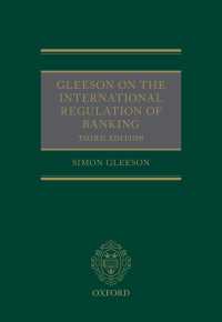 銀行業の国際規制（第３版）<br>Gleeson on the International Regulation of Banking（3）