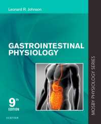 胃腸生理学（第９版）<br>Gastrointestinal Physiology E-Book : Gastrointestinal Physiology E-Book（9）