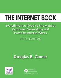 インターネットのすべて（第５版）<br>The Internet Book : Everything You Need to Know about Computer Networking and How the Internet Works（5）