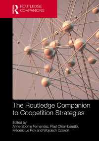 ラウトレッジ版　コーペティション戦略必携<br>Routledge Companion to Coopetition Strategies