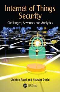 IoTのセキュリティ<br>Internet of Things Security : Challenges, Advances, and Analytics