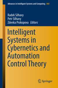 Intelligent Systems in Cybernetics and Automation Control Theory〈1st ed. 2019〉