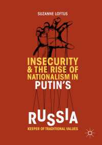 Insecurity & the Rise of Nationalism in Putin's Russia : Keeper of Traditional Values
