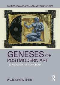 Geneses of Postmodern Art : Technology As Iconology