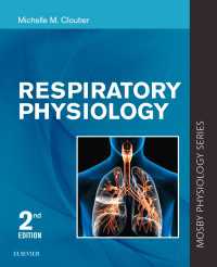 呼吸生理学（第２版）<br>Respiratory Physiology : Mosby Physiology Series（2）