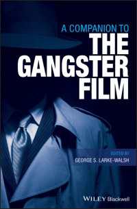 ギャング映画必携<br>A Companion to the Gangster Film