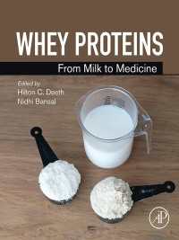 乳清タンパク質<br>Whey Proteins : From Milk to Medicine