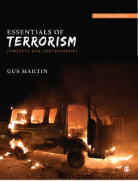 テロリズムの要点：概念と論争（第５版）<br>Essentials of Terrorism : Concepts and Controversies（Fifth Edition）