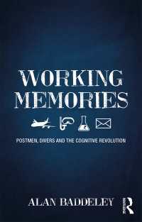 作動記憶<br>Working Memories : Postmen, Divers and the Cognitive Revolution