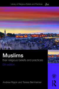 イスラーム教徒の信仰と実践（第５版）<br>Muslims : Their Religious Beliefs and Practices（5 NED）